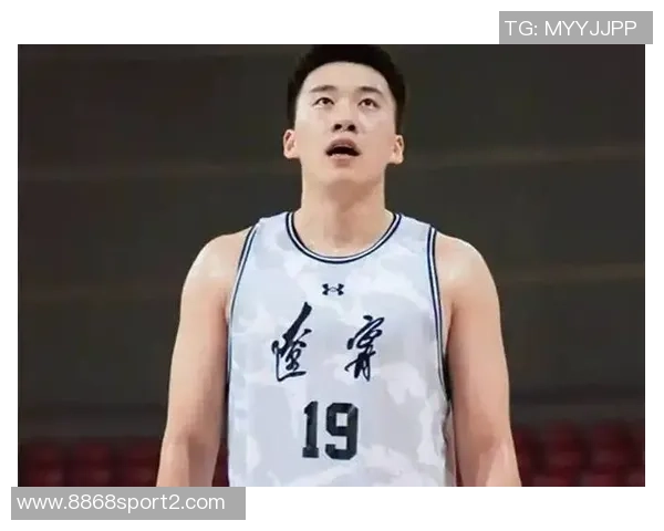 王俊杰将成为中国男篮锋线自主进攻的核心力量与未来希望